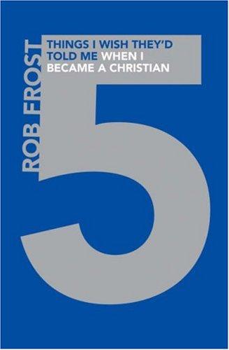 5 Things I Wish They'd Told Me When I Became a Christian