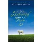 A Shepherd Looks at the 23rd Psalm