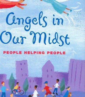 Angels in Our Midst