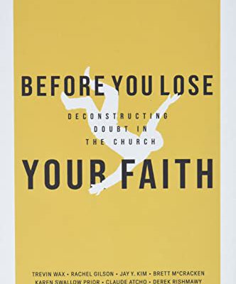 Before You Lose Your Faith