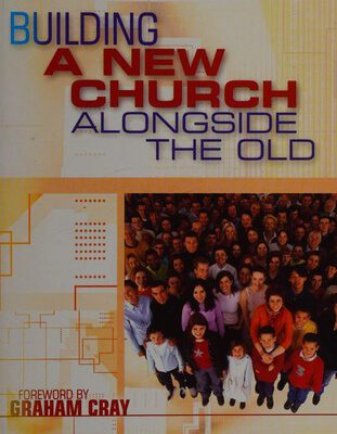 Building a New Church Alongside the Old