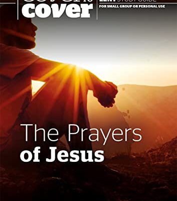 C2c the Prayers of Jesus