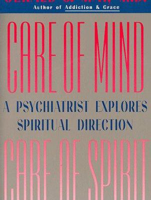 Care of the Mind/ Care of the Spirit