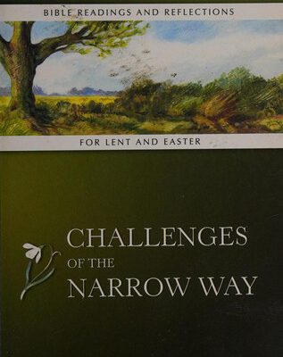 Challenges of the Narrow Way
