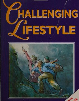 Challenging Lifestyle