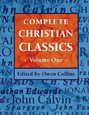 Complete Christian Classics Vol 1