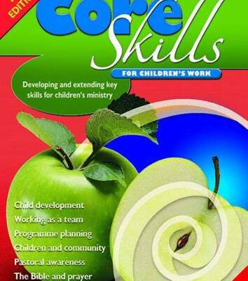 Core Skills for Children's Work