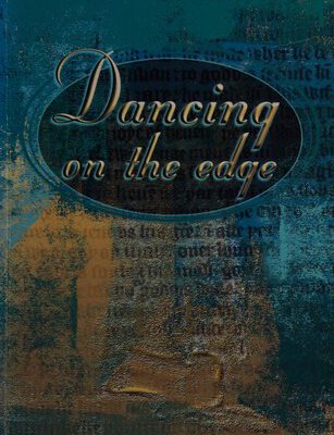 Dancing on the Edge Faith in a Post Christian Age