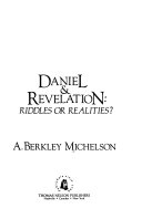 Daniel and Revelation Riddles or Realities