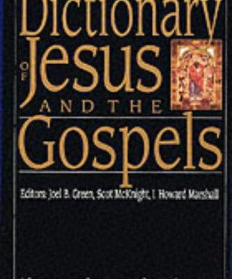 Dictionary of Jesus and the Gospels