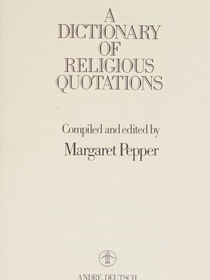 Dictionary of Relgious Quoatations