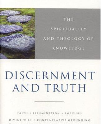 Discernment and Truth