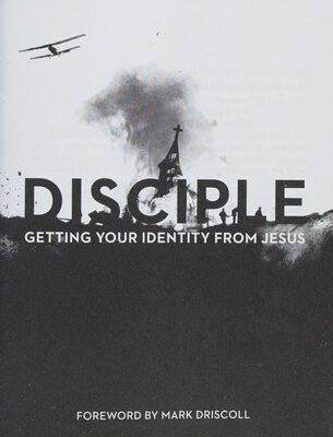 Disciple: Getting Your Identity From Jesus