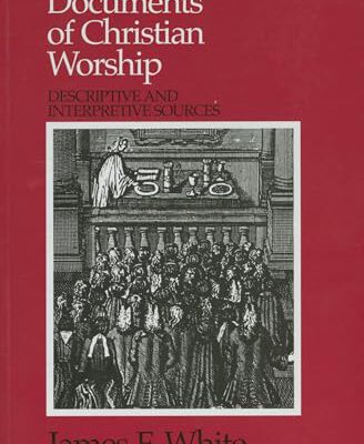 Documents of Christian Worship