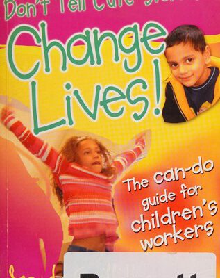 Don’t Tell Cute Stories Change Lives
