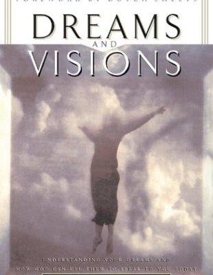 Dreams and Visions