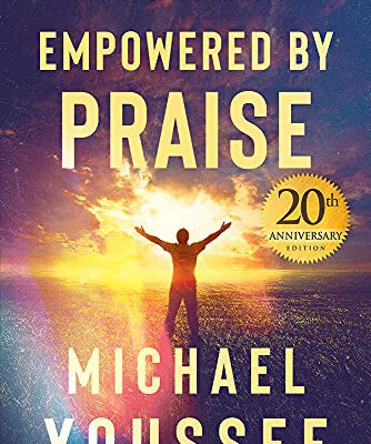 Empowered by Praise
