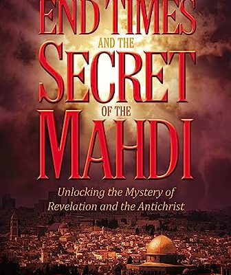 End Times and the Secret of the Mahdi