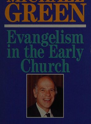 Evangelism in the Early Church