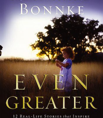 Even Greater 12 Real Life Stories