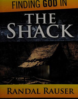 Finding God In The Shack