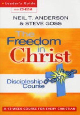 Freedom in Christ Discipleship Course Leader's Guide