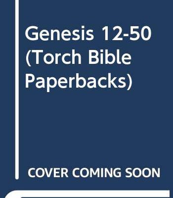 Genesis 12-50
