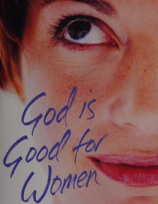 God Is Good for Women