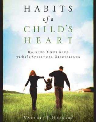 Habits of a Child's Heart