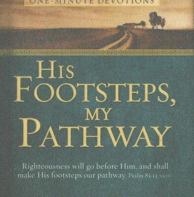 His Footsteps My Pathway
