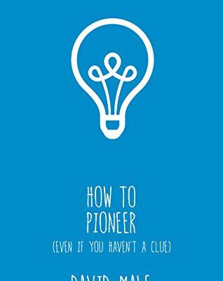 How to Pioneer