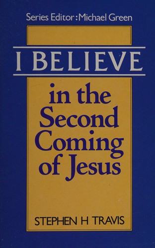 I Believe in the Second Coming