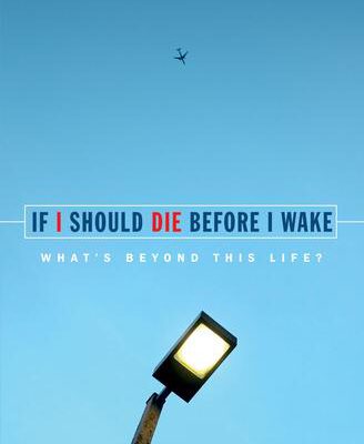 If I Should Die Before I Wake