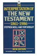 Interpretation Of The New Testament 1861-1961