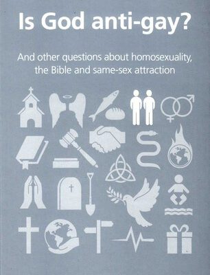 Is God Anti-Gay?