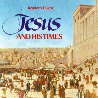 Jesus and His Times