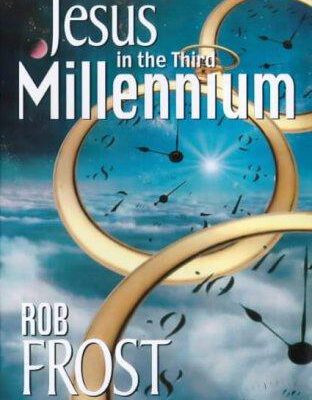 Jesus And The Third Millenium