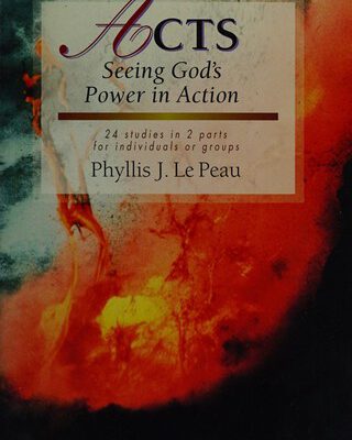 Lifebuilder Acts Seeing Gods Power in Action