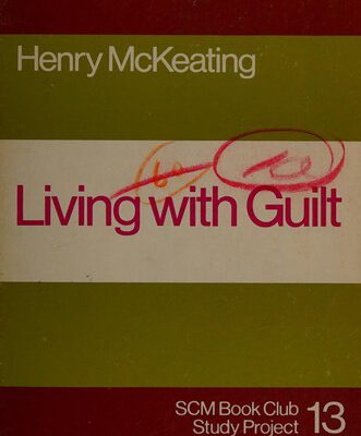Living with Guilt