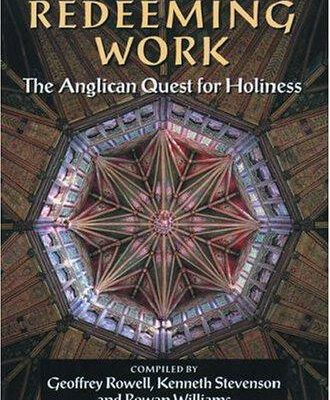 Loves Redeeeming Work the Anglican Question for Holiness