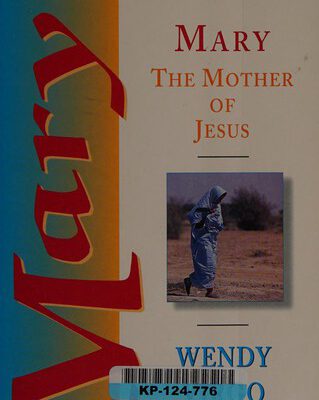 Mary The Mother Of Jesus