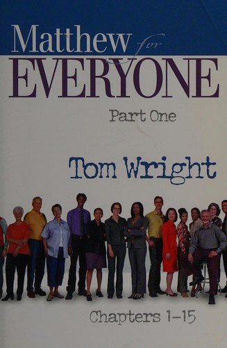 Matthew for Everyone Part 1 Chapters 1-15