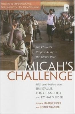 Michahs Challenge : the Churchs Responsibility for the Global Poor