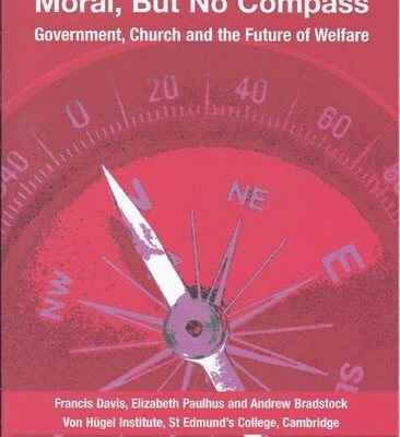 Moral but No Compass Church Government and the Future of Welfare