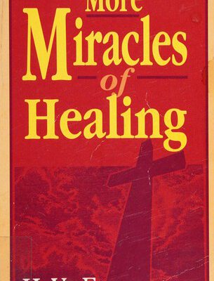 More Miracles Of Healing