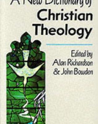New Dictionary Of Christian Theology