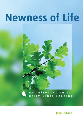 Newness of Life - an Introduction to Daily Bible Reading