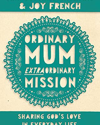 Ordinary Mum Extraordinary Mission