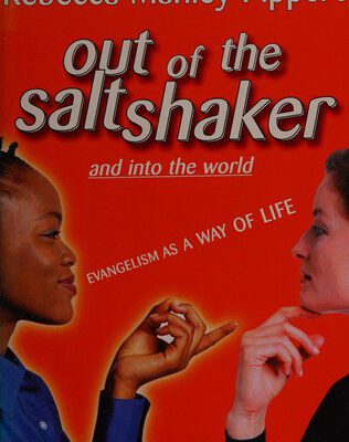 Out Of The Saltshaker - Evangelism