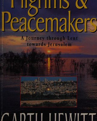 Pilgrims & Peacemakers